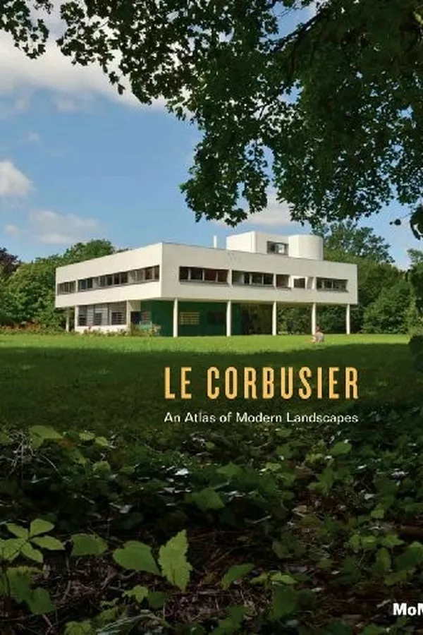 Capa de Le Corbusier: An Atlas of Modern Landscapes
