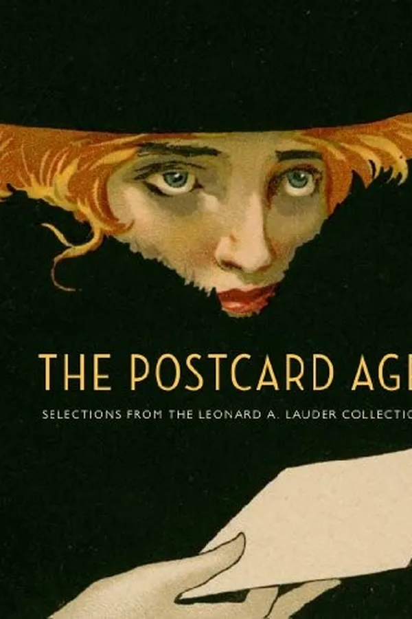 Capa de The Postcard Age: Selections from the Leonard A. Lauder Collection