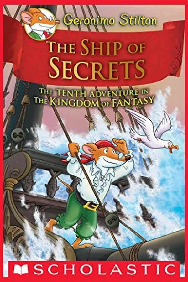 Capa de The Ship of Secrets (Geronimo Stilton and the Kingdom of Fantasy #10)