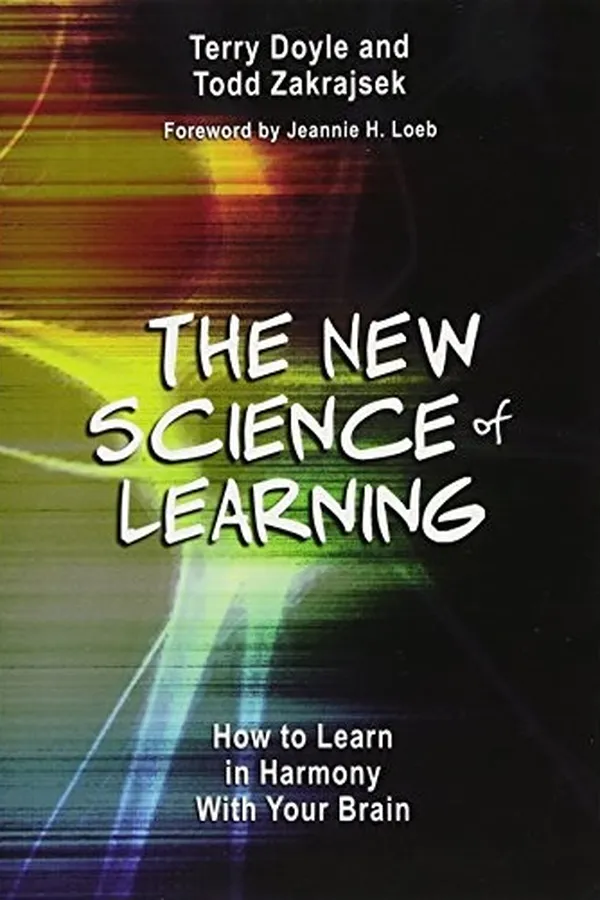Capa de The New Science of Learning: How to Learn in Harmony With Your Brain