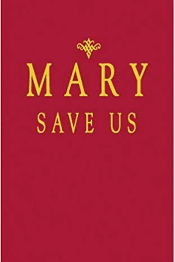 Cover of Mary Save Us