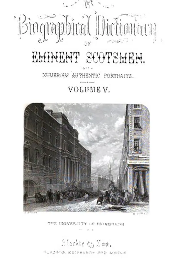 Capa de A Biographical Dictionary of Eminent Scotsmen: With a Supplemental Volume ...