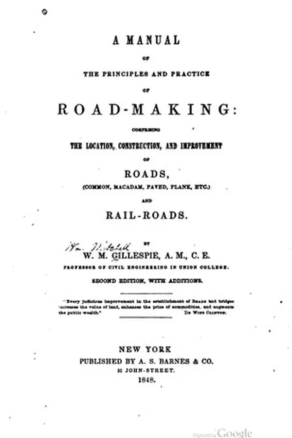 Capa de A Manual of the Principles and Practice of Road-making: Comprising the ...