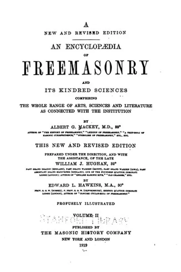 Capa de ... An Encyclopedia of Freemasonry and Its Kindred Sciences, Comprising the Whole Range of Arts ...