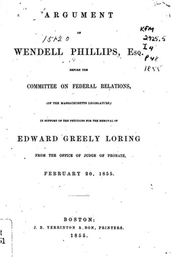 Capa de Argument of Wendell Phillips, Esq., Before the Committee on Federal ...