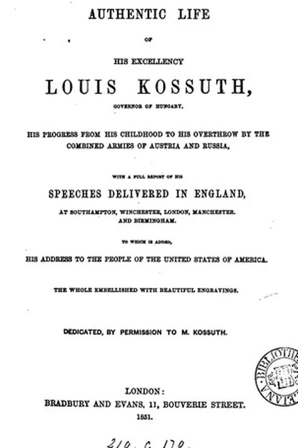 Capa de Authentic life of ... Louis Kossuth. With a full report of his speeches in England. To which is ...