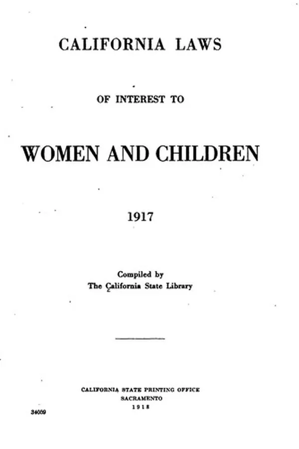 Capa de California Laws of Interest to Women and Children, 1917