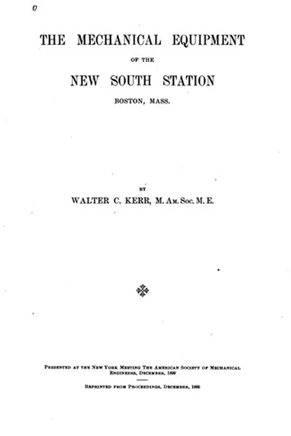 Capa de The Mechanical Equipment of the New South Station, Boston, Mass