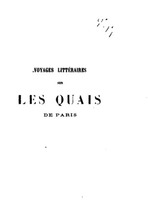 Capa de Voyages littéraires sur les quais de Paris: lettres á un bibliophile de province