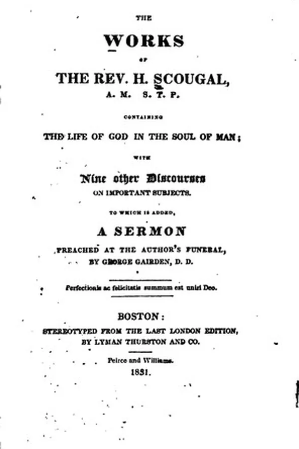 Capa de The Works of the Rev. H. Scougal: Containing the Life of God in the Soul of Man; with Nine Other ...