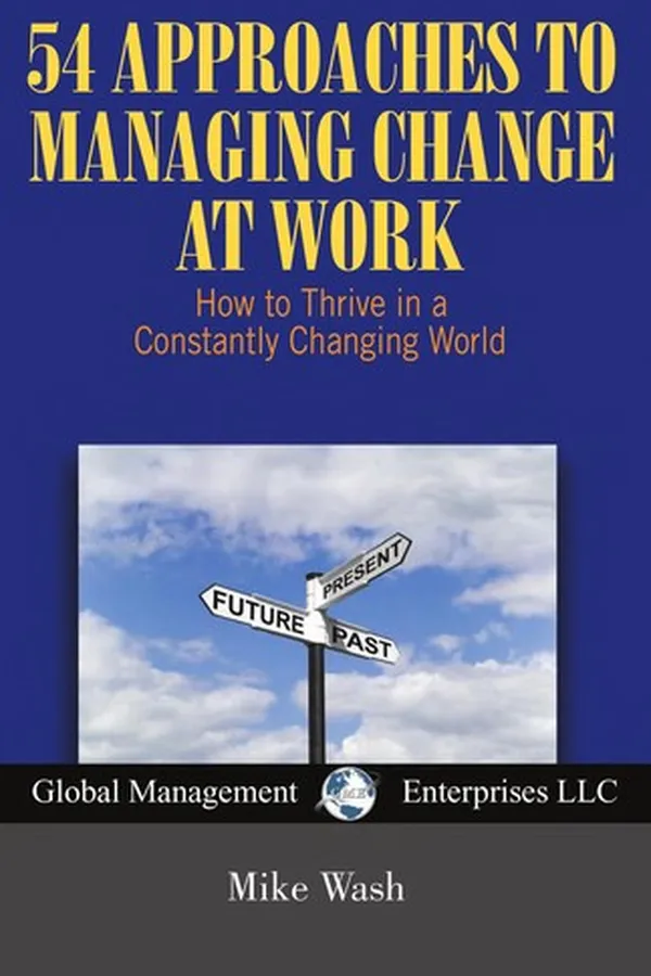 Capa de 54 Approaches to Managing Change at Work