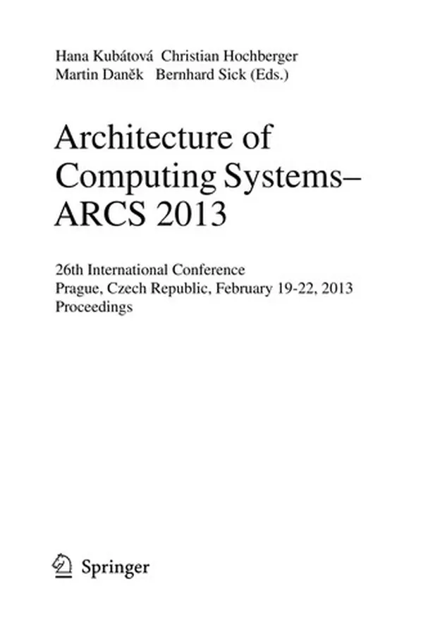 Cover of Architecture of Computing Systems – ARCS 2013