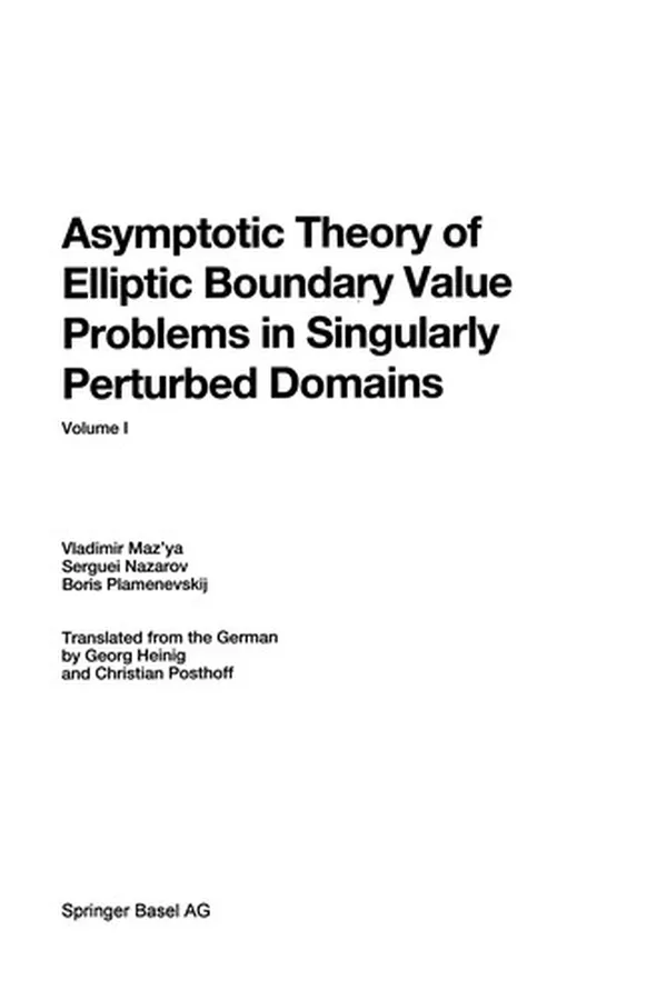 Capa de Asymptotic Theory of Elliptic Boundary Value Problems in Singularly Perturbed Domains