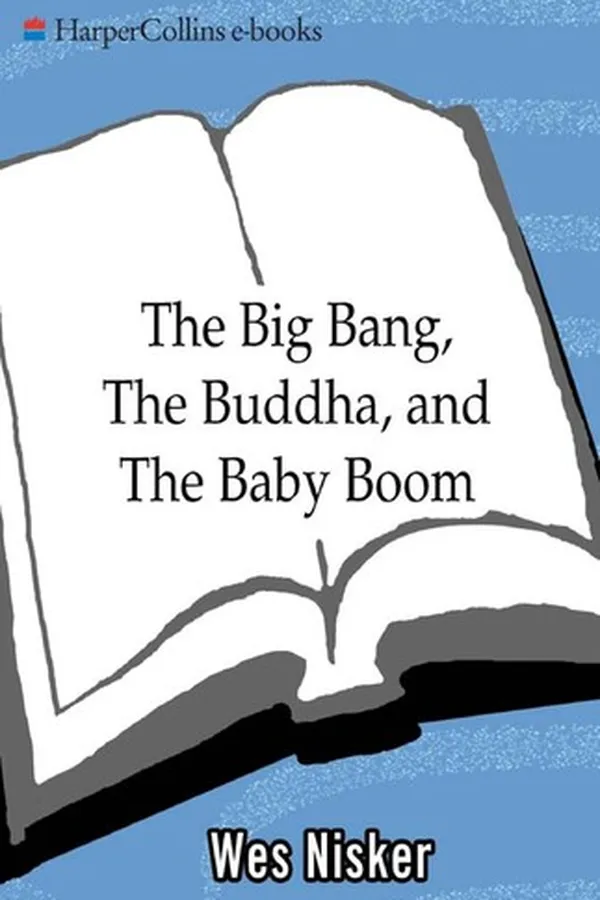 Capa de The big bang, the Buddha, and the baby boom