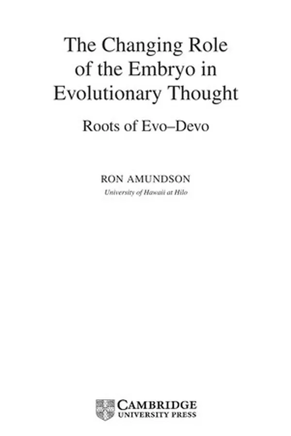 Capa de CHANGING ROLE OF THE EMBRYO IN EVOLUTIONARY THOUGHT: ROOTS OF EVO-DEVO