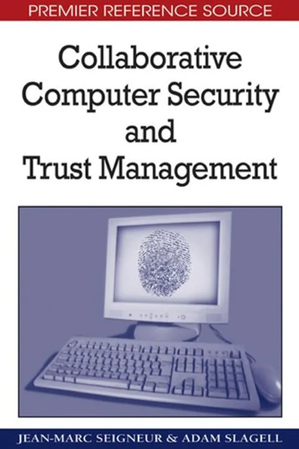 Cover of Collaborative computer security and trust management
