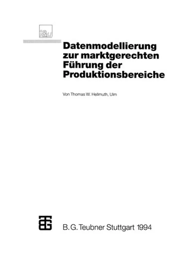Capa de Datenmodellierung zur marktgerechten Führung der Produktionsbereiche