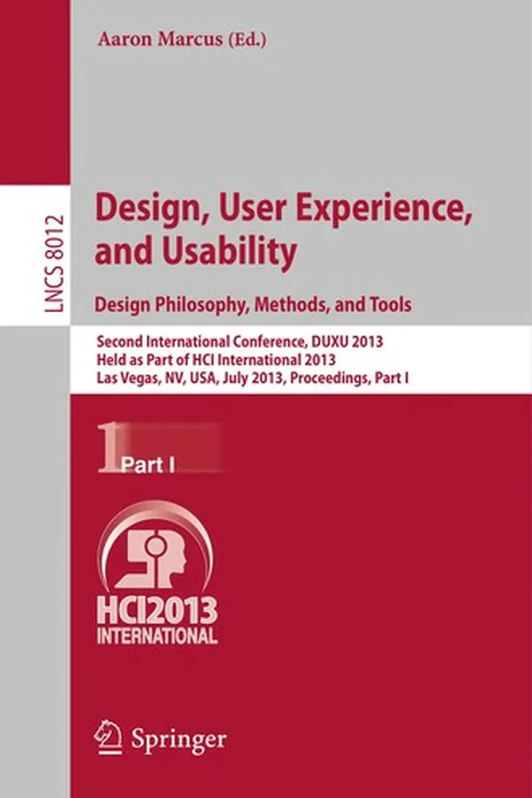 Capa de Design, User Experience, and Usability. Design Philosophy, Methods, and Tools