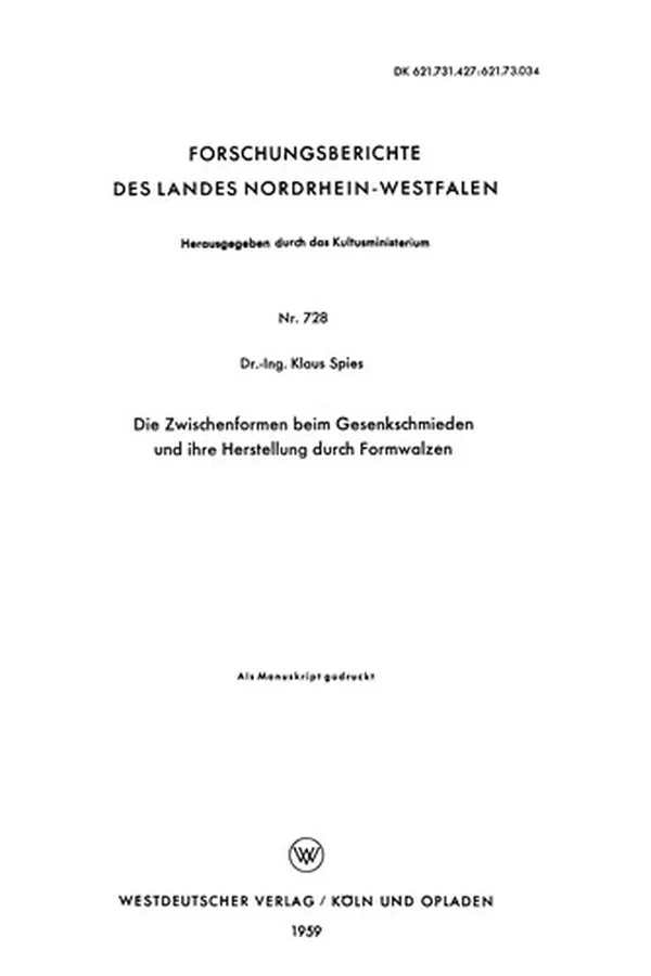 Capa de Die Zwischenformen beim Gesenkschmieden und ihre Herstellung durch Formwalzen