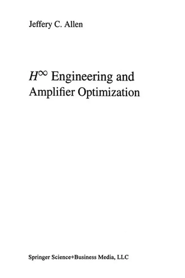 Capa de H ∞%x; Engineering and Amplifier Optimization
