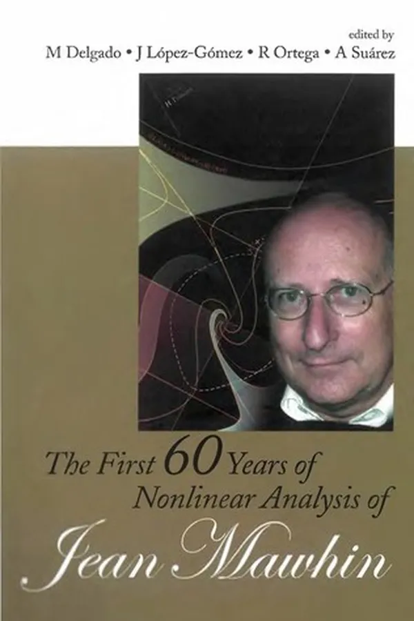 Capa de The first 60 years of nonlinear analysis of Jean Mawhin