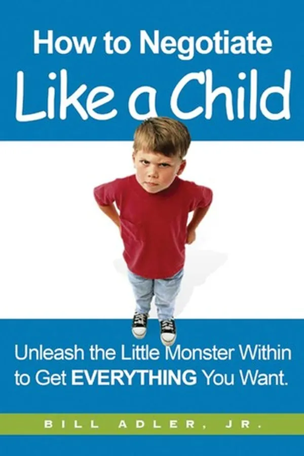 Capa de How to Negotiate like A Child