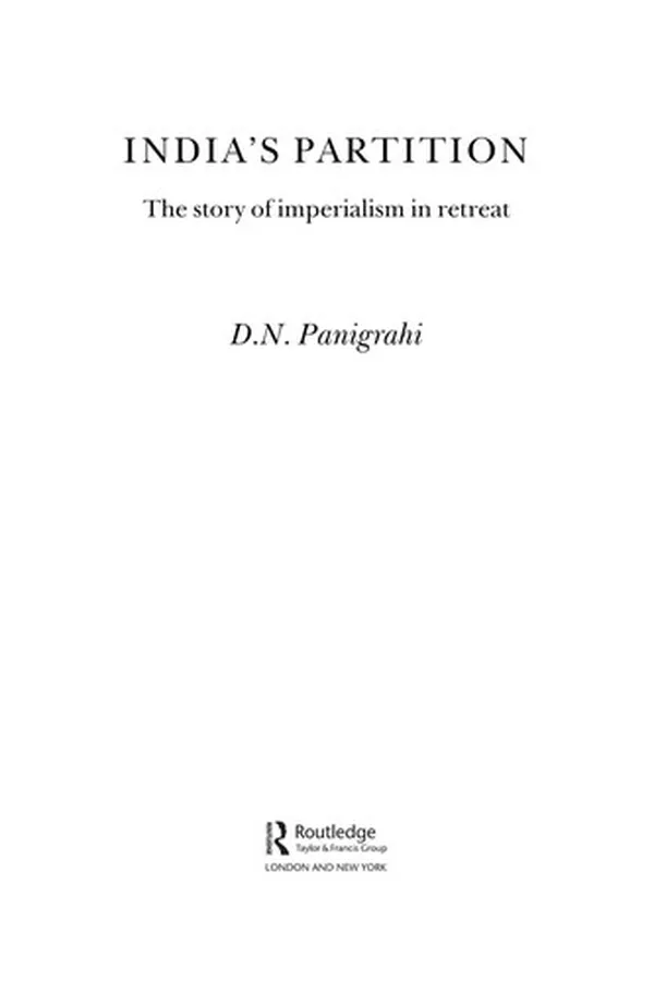 Capa de INDIA'S PARTITION: THE STORY OF IMPERIALISM IN RETREAT