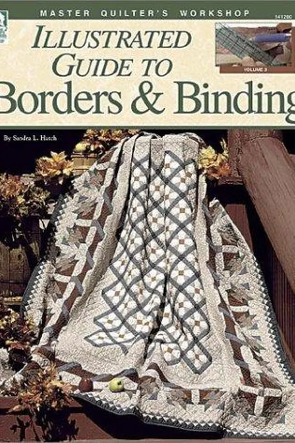 Capa de Illustrated Guide to Quilting Borders & Bindings (Master Quilter's Workshop Series)
