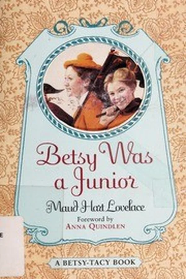 Capa de Betsy Was a Junior (Betsy-Tacy #7)