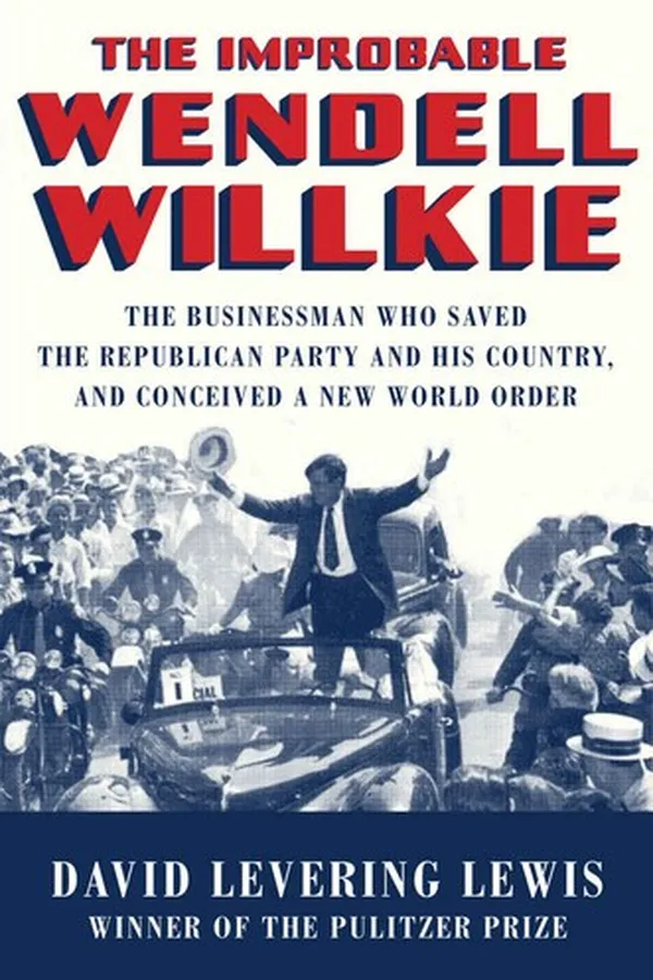Capa de The improbable Wendell Willkie