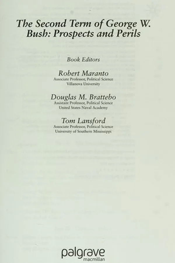 Capa de SECOND TERM OF GEORGE W. BUSH: PROSPECTS AND PERILS; ED. BY ROBERT MARANTO