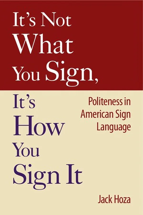 Capa de It's not what you say, it's how you say it
