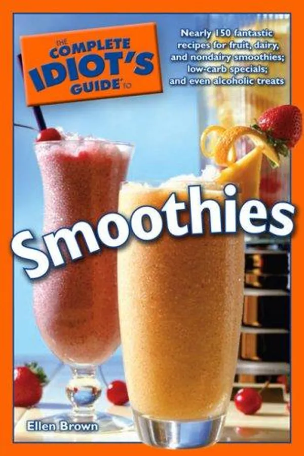 Capa de The Complete Idiot's Guide to Smoothies