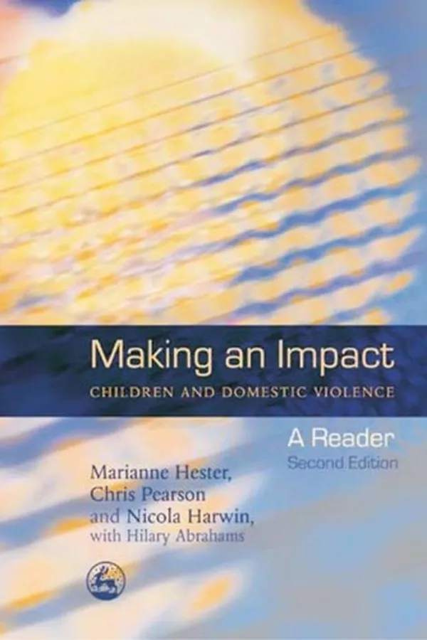 Capa de MAKING AN IMPACT: CHILDREN AND DOMESTIC VIOLENCE: A READER; MARIANNE HESTER...ET AL
