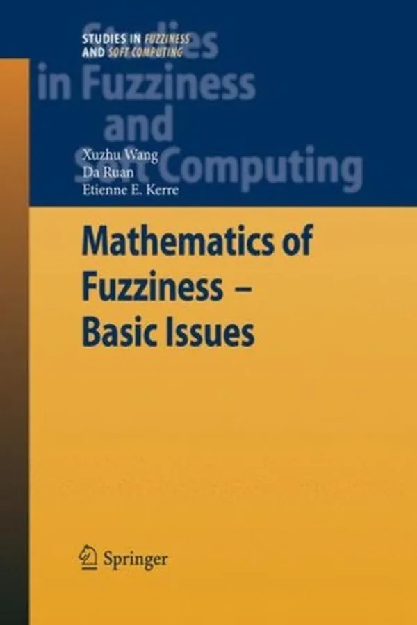Capa de Mathematics of Fuzziness – Basic Issues