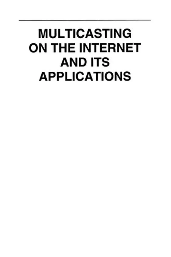 Capa de Multicasting on the Internet and its Applications