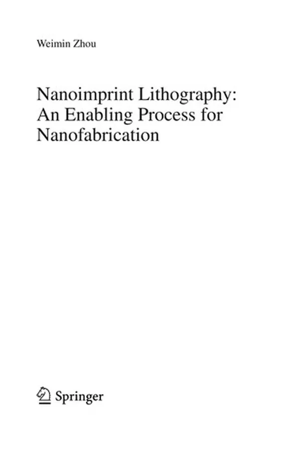 Capa de Nanoimprint Lithography: An Enabling Process for Nanofabrication