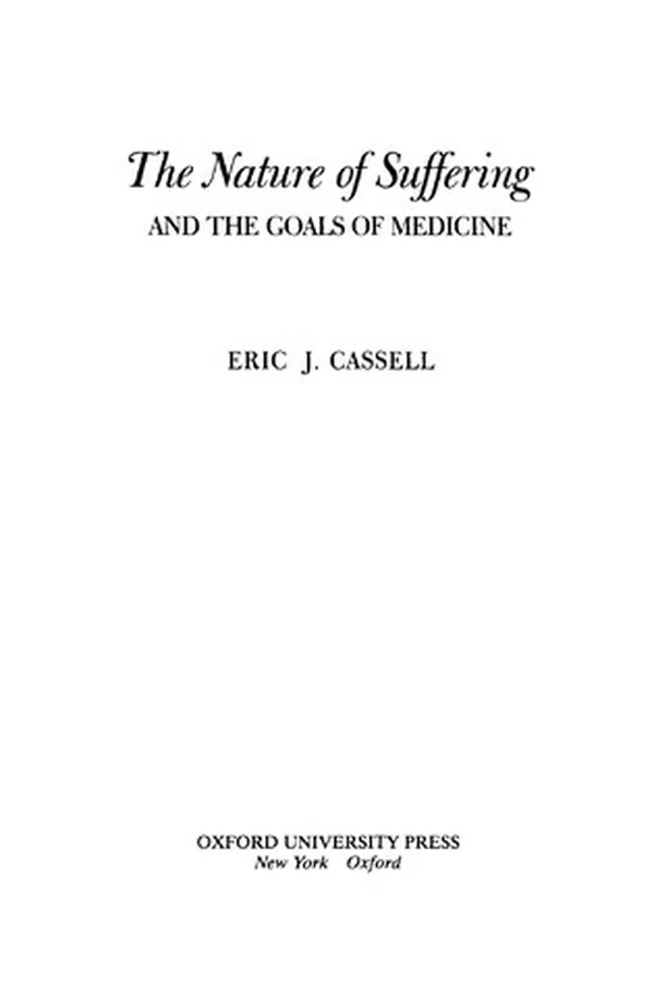 Capa de The Nature of Suffering and the Goals of Medicine