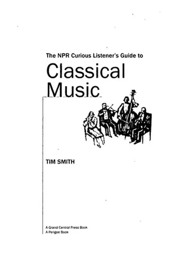 Capa de The NPR curious listener's guide to classical music