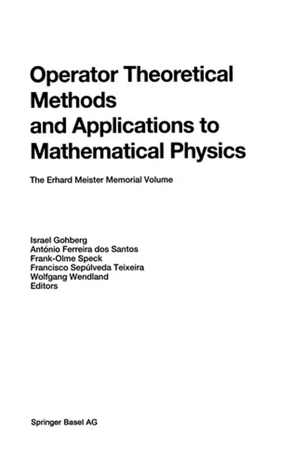 Cover of Operator Theoretical Methods and Applications to Mathematical Physics