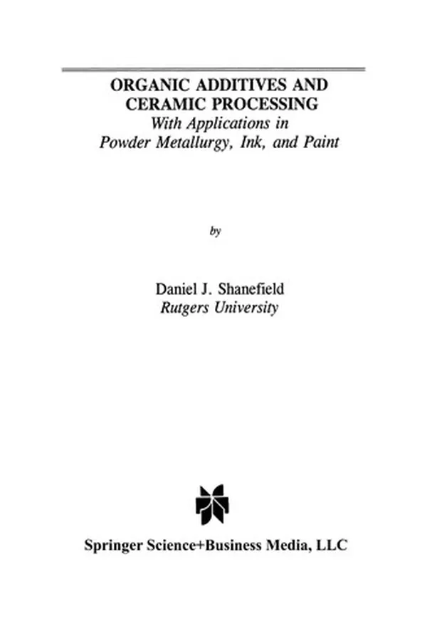 Cover of Organic Additives and Ceramic Processing