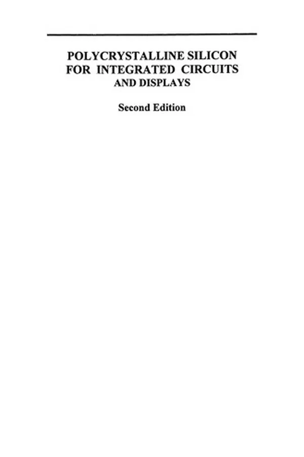 Capa de Polycrystalline Silicon for Integrated Circuits and Displays