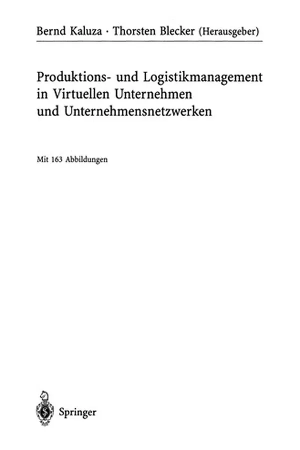 Capa de Produktions- und Logistikmanagement in Virtuellen Unternehmen und Unternehmensnetzwerken