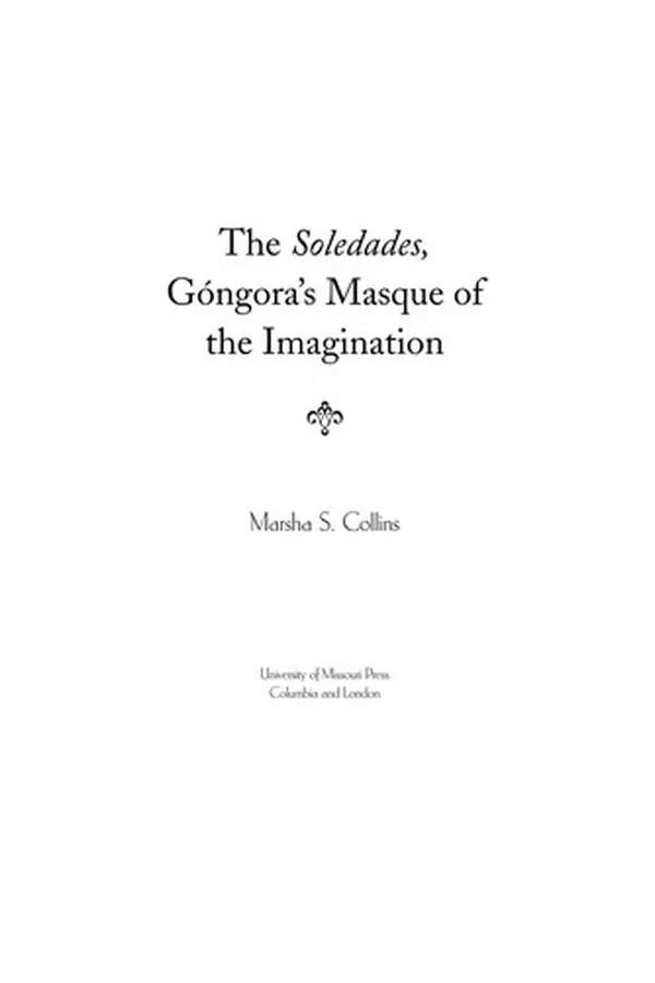 Capa de The Soledades, Góngora's masque of the imagination