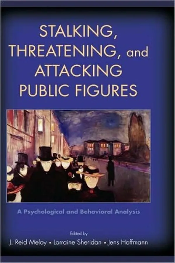 Capa de Stalking, threatening, and attacking public figures