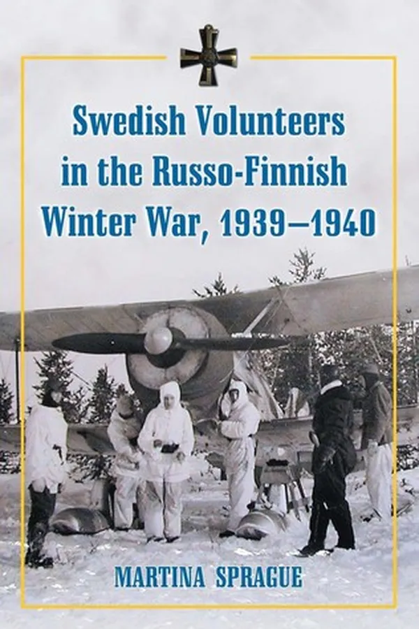 Capa de Swedish volunteers in the Russo-Finnish Winter War, 1939-1940