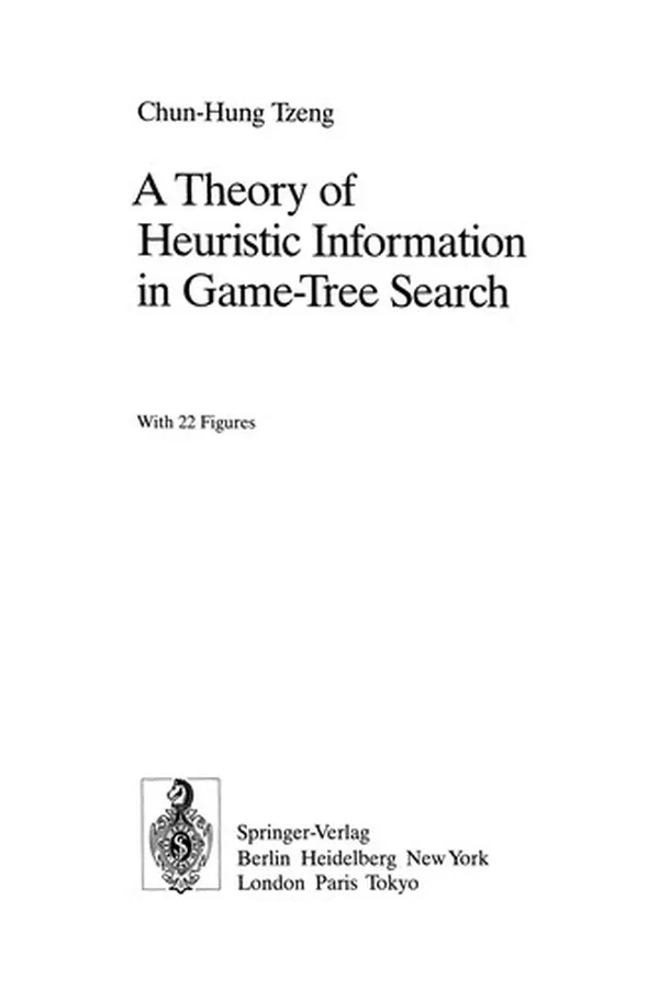 Capa de A Theory of Heuristic Information in Game-Tree Search