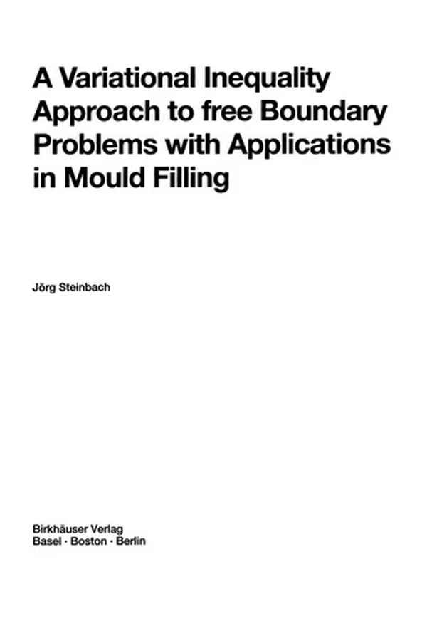 Capa de A Variational Inequality Approach to free Boundary Problems with Applications in Mould Filling