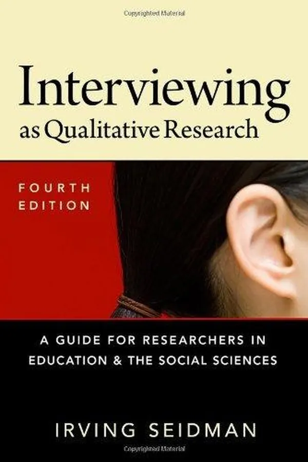 Capa de Interviewing as qualitative research : a guide for researchers in education and the social sciences - 4. edición