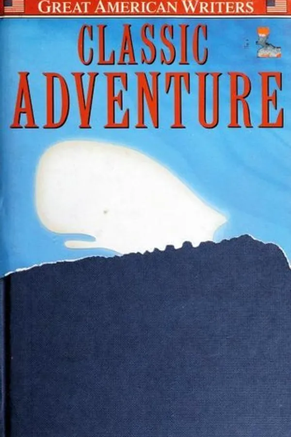 Capa de Classic Adventure (Adventures of Huckleberry Finn / The Call of the Wild / The Gold Bug / Moby Dick (an extract))